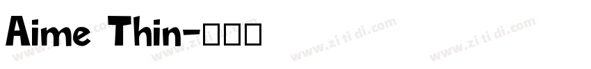 Aime Thin字体转换